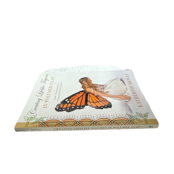 Creating Lifelike Figures in Polymer and Clay Paperback Book by Katherine Dewey - Picture 4 of 10